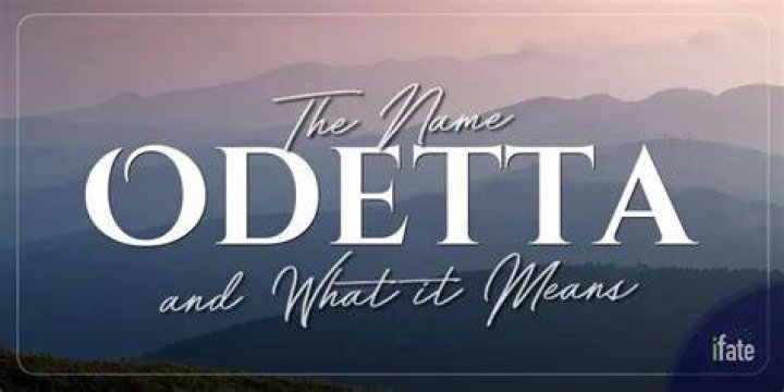 What does the name Odetta mean?